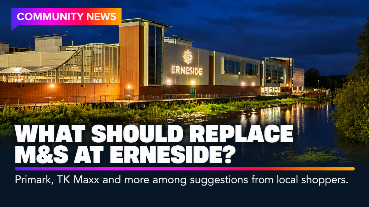 Primark, TK Maxx and More: What Locals Want to See at Erneside