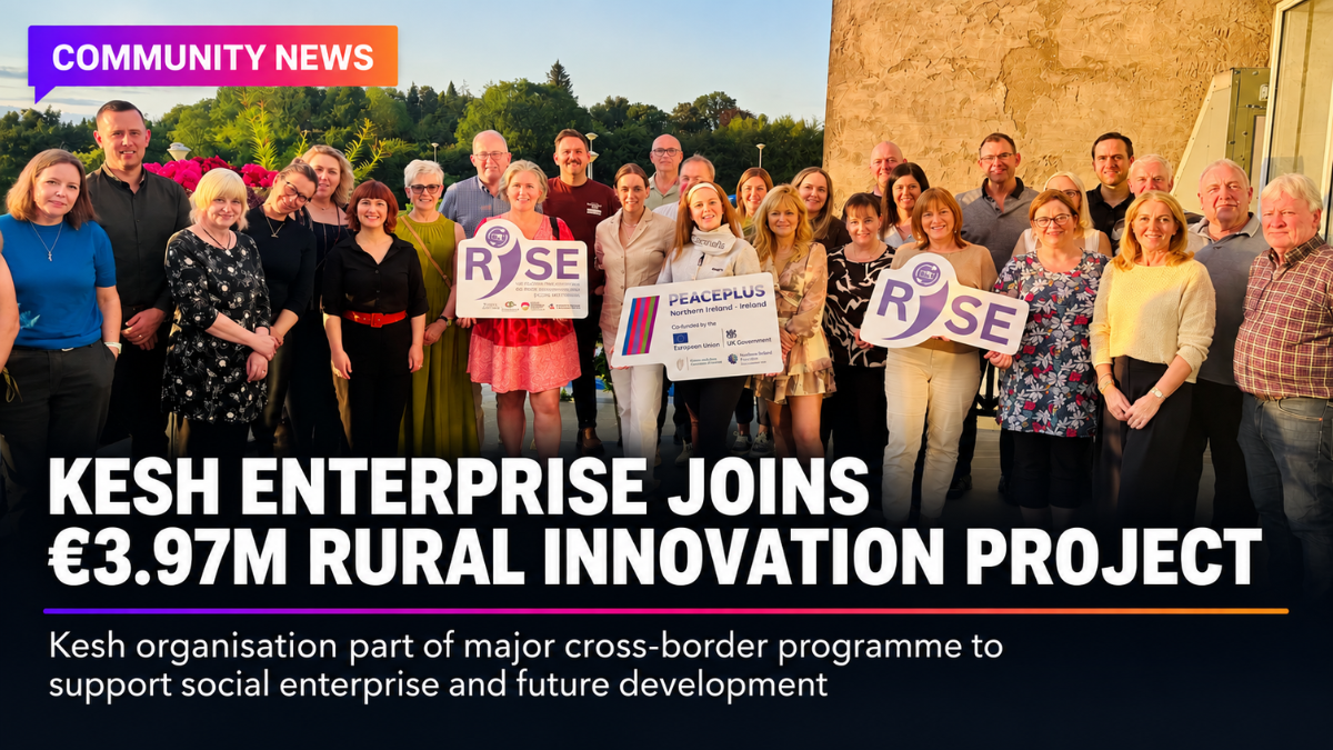 Kesh Enterprise Joins €3.97m Rural Innovation Project